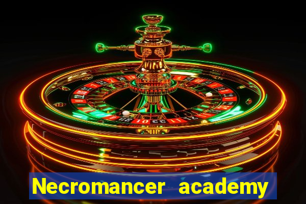 Necromancer academy and the genius summoner 63